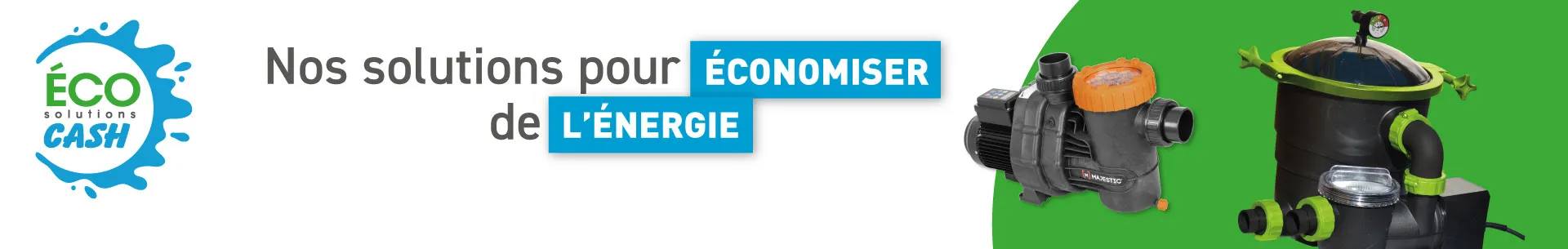 NOS SOLUTIONS ÉCONOMIE D'ÉNERGIE